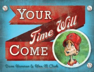 Your Time Will Come