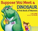Suppose You Meet a Dinosaur 