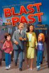 King's Courage (Blast to the Past)