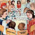 Daddy Goes to Meetings (2015)