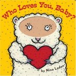  Who Loves You, Baby?