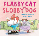 Flabby Cat and Slobby Dog 
