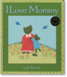 I Love Mommy