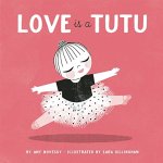 Love Is a Tutu - 2016