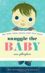 Snuggle the Baby - 2014